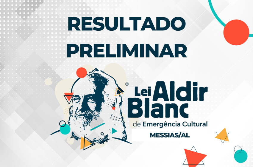  Resultado Preliminar- Lei Aldir Blanc